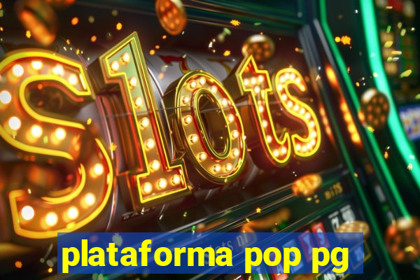 plataforma pop pg